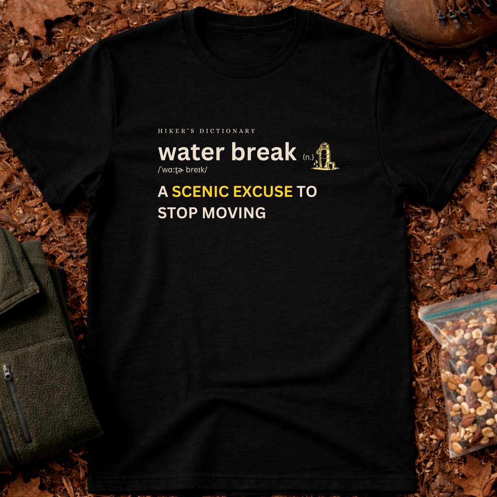 Water break funny definition T-Shirt
