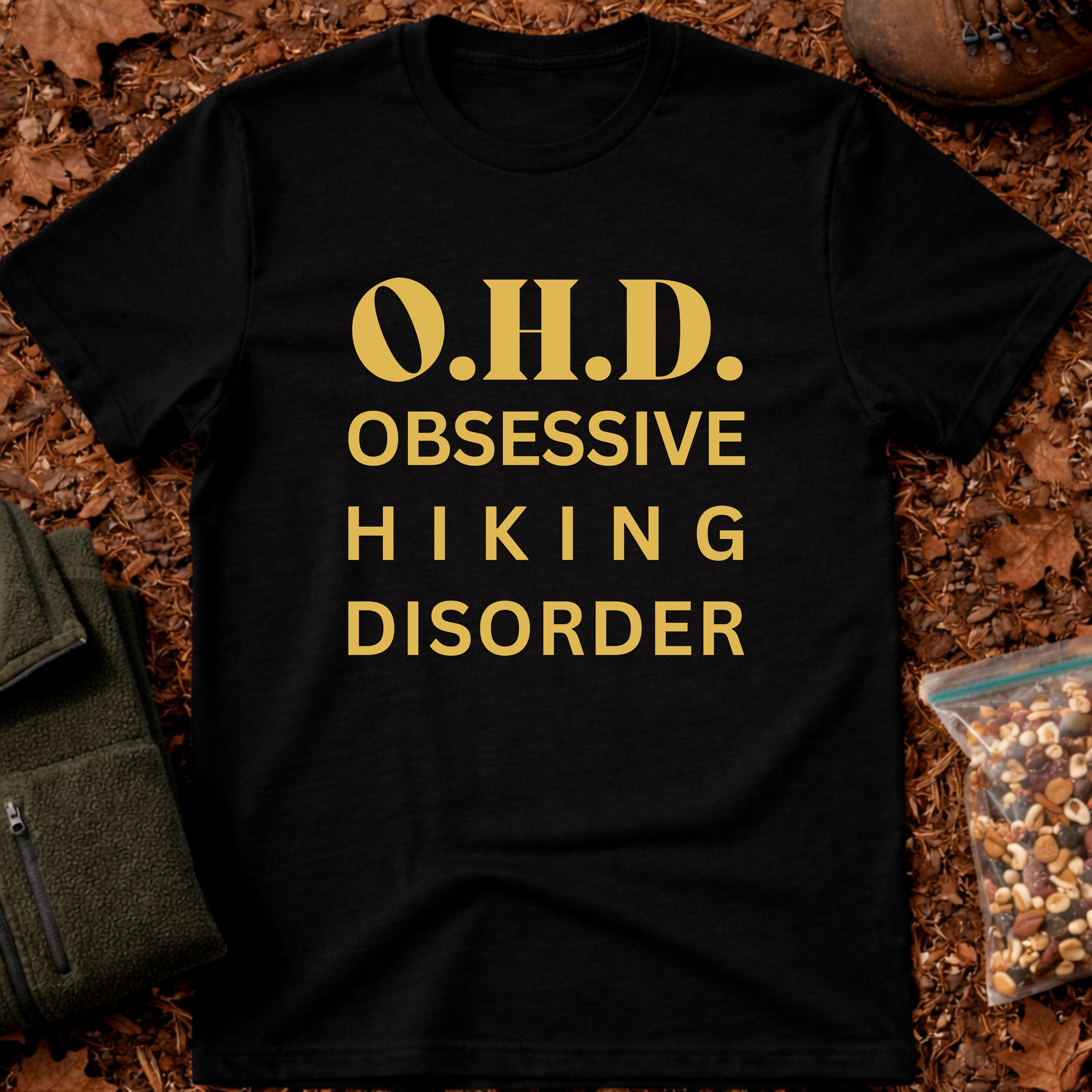Obsessive Hiking Disorder T-Shirt