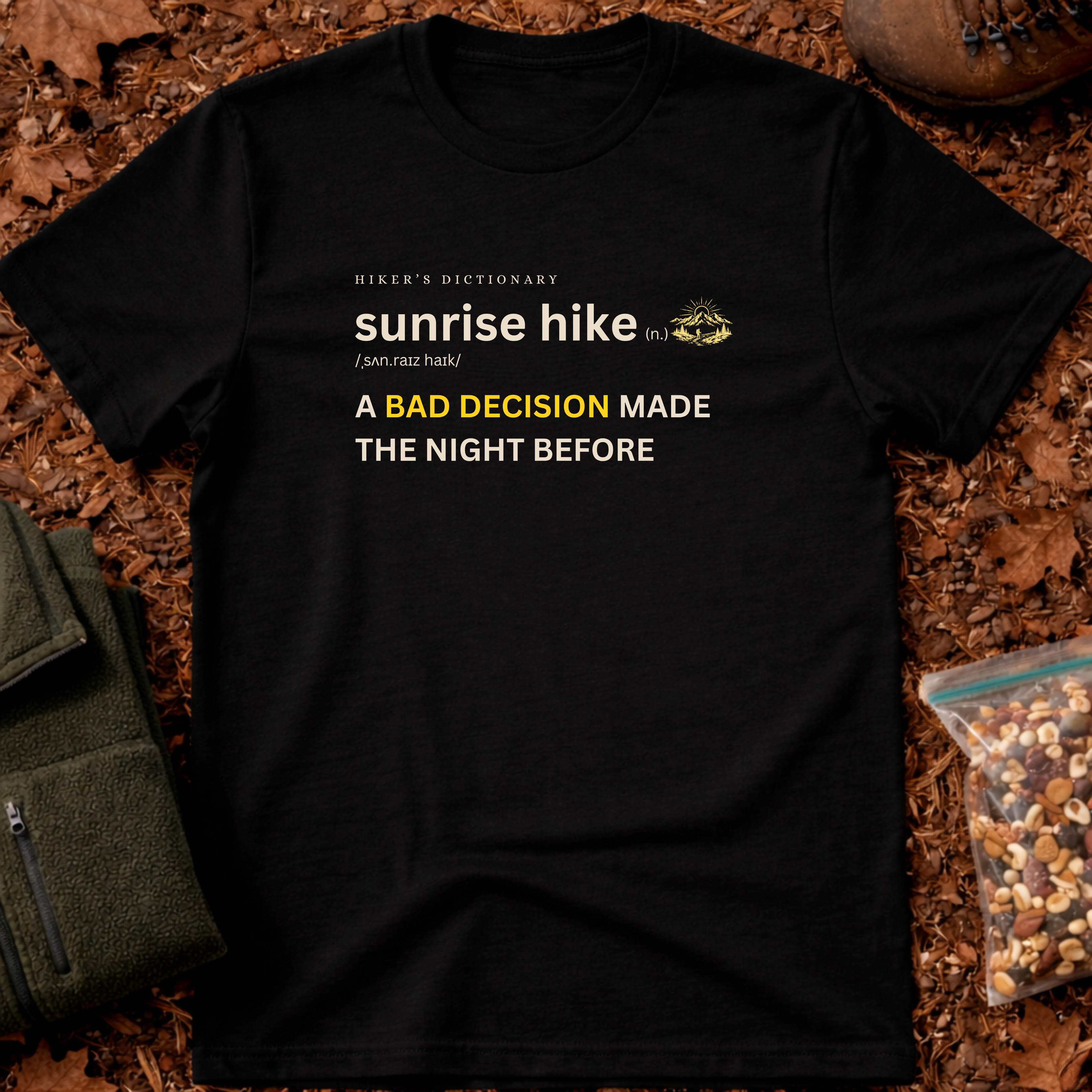 Sunrise hike funny definition T-Shirt