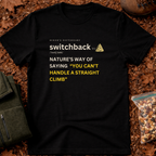 Switchback funny definition T-Shirt