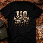 NPS Wild never gets old T-Shirt