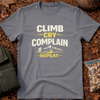 Climb Cry Complain T-Shirt