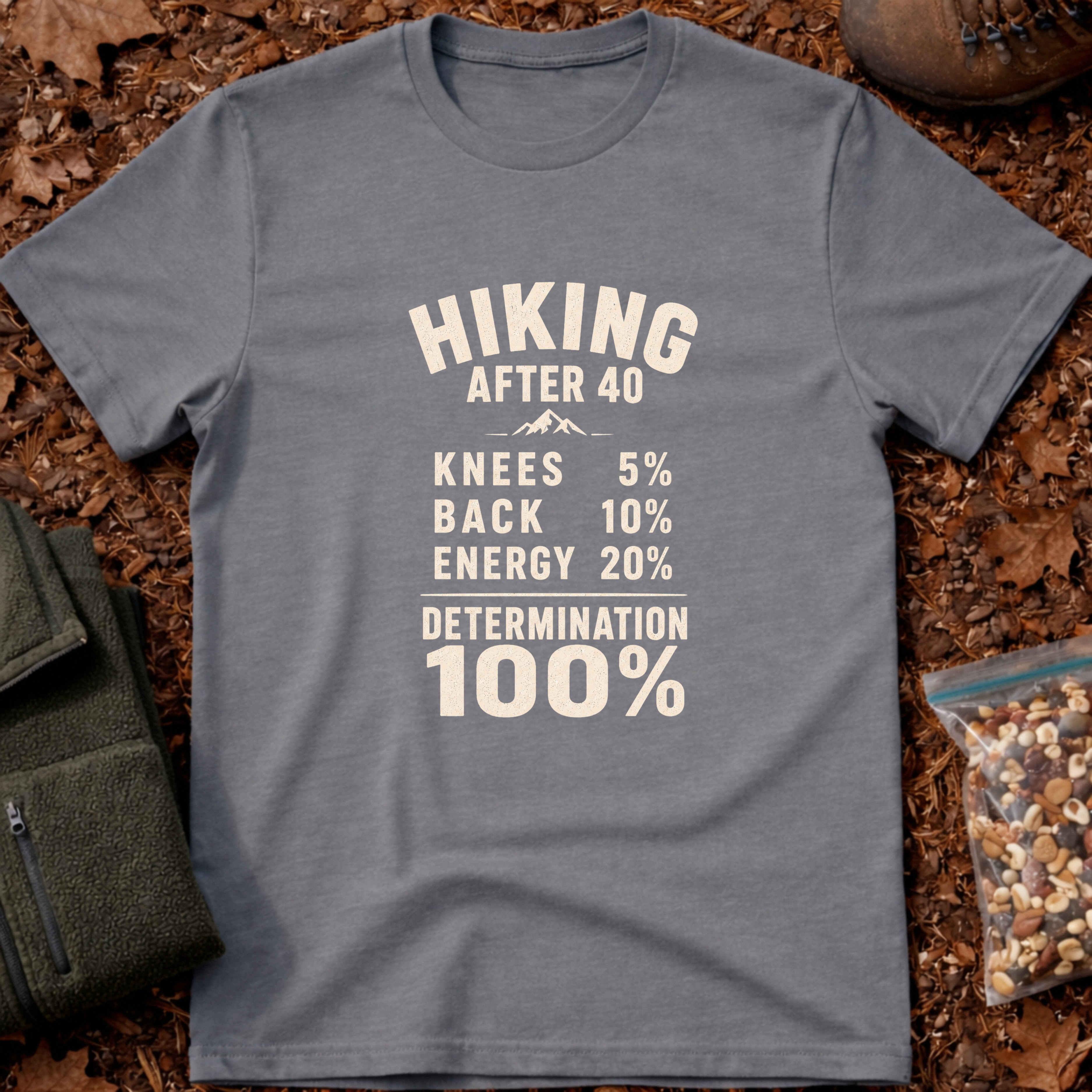 Hiking after 40 T-Shirt