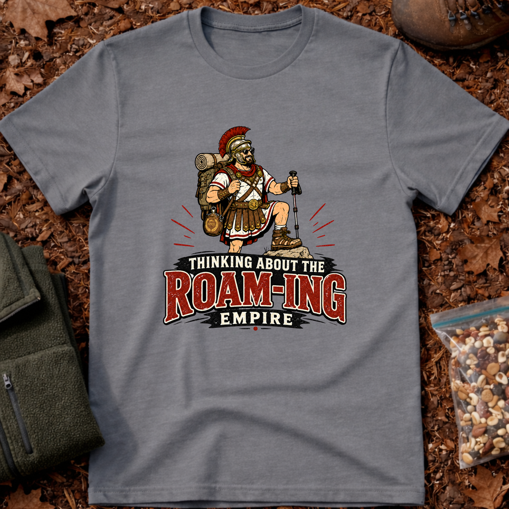 The Roam-ing Empire T-Shirt