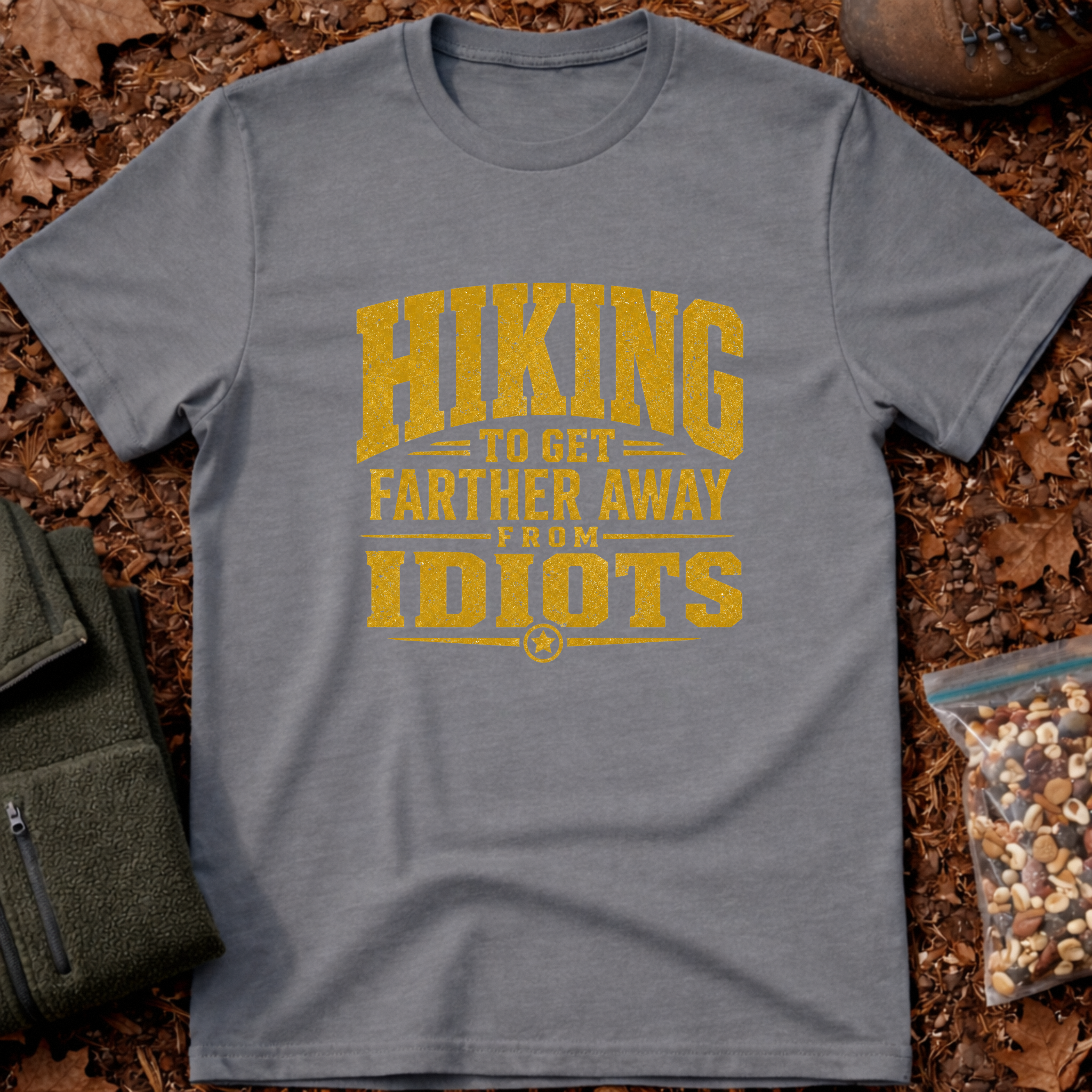 Hiking Away From Idiots T-Shirt
