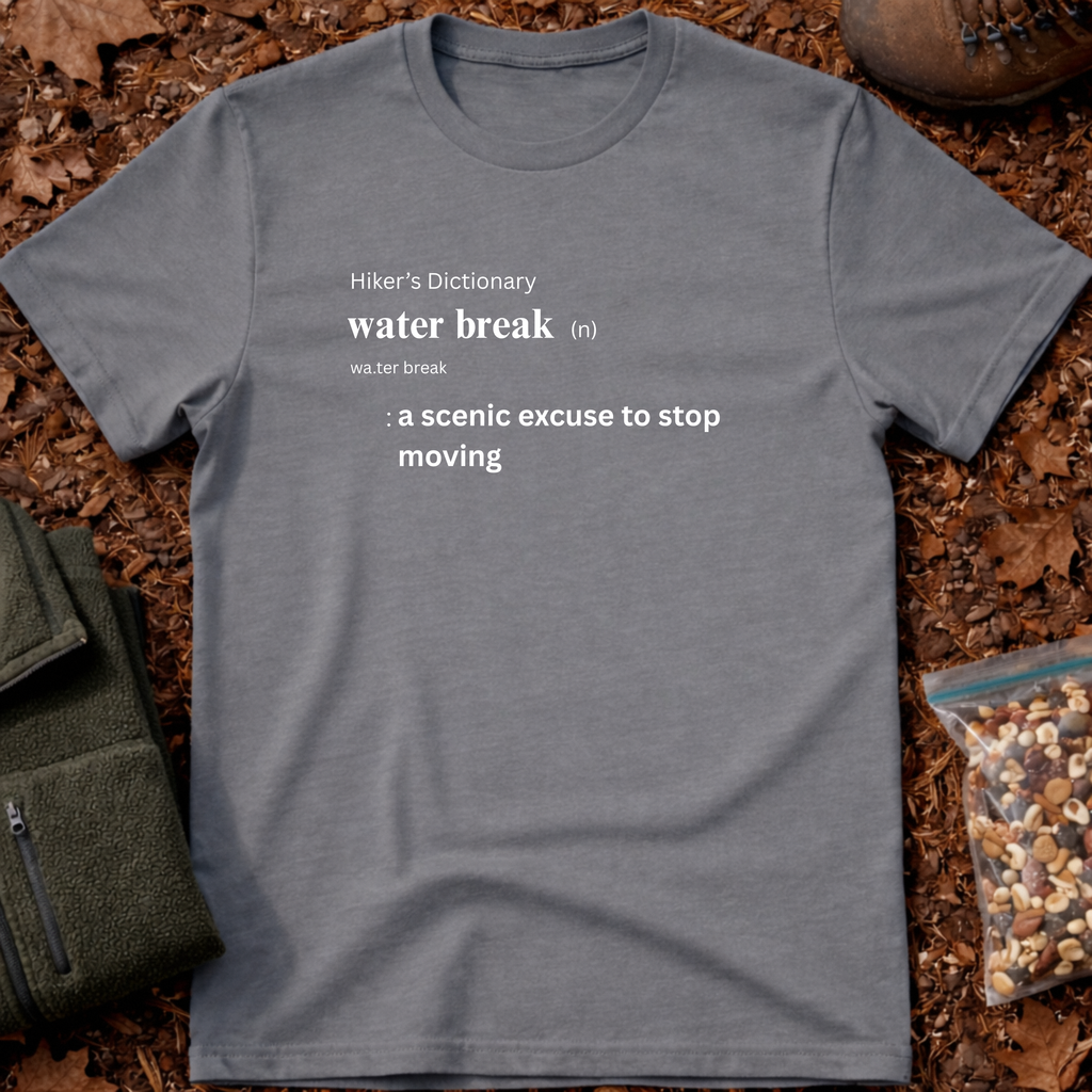 Water break funny definition T-Shirt