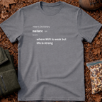 Nature funny definition T-Shirt