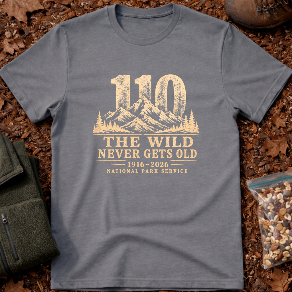 NPS Wild never gets old T-Shirt