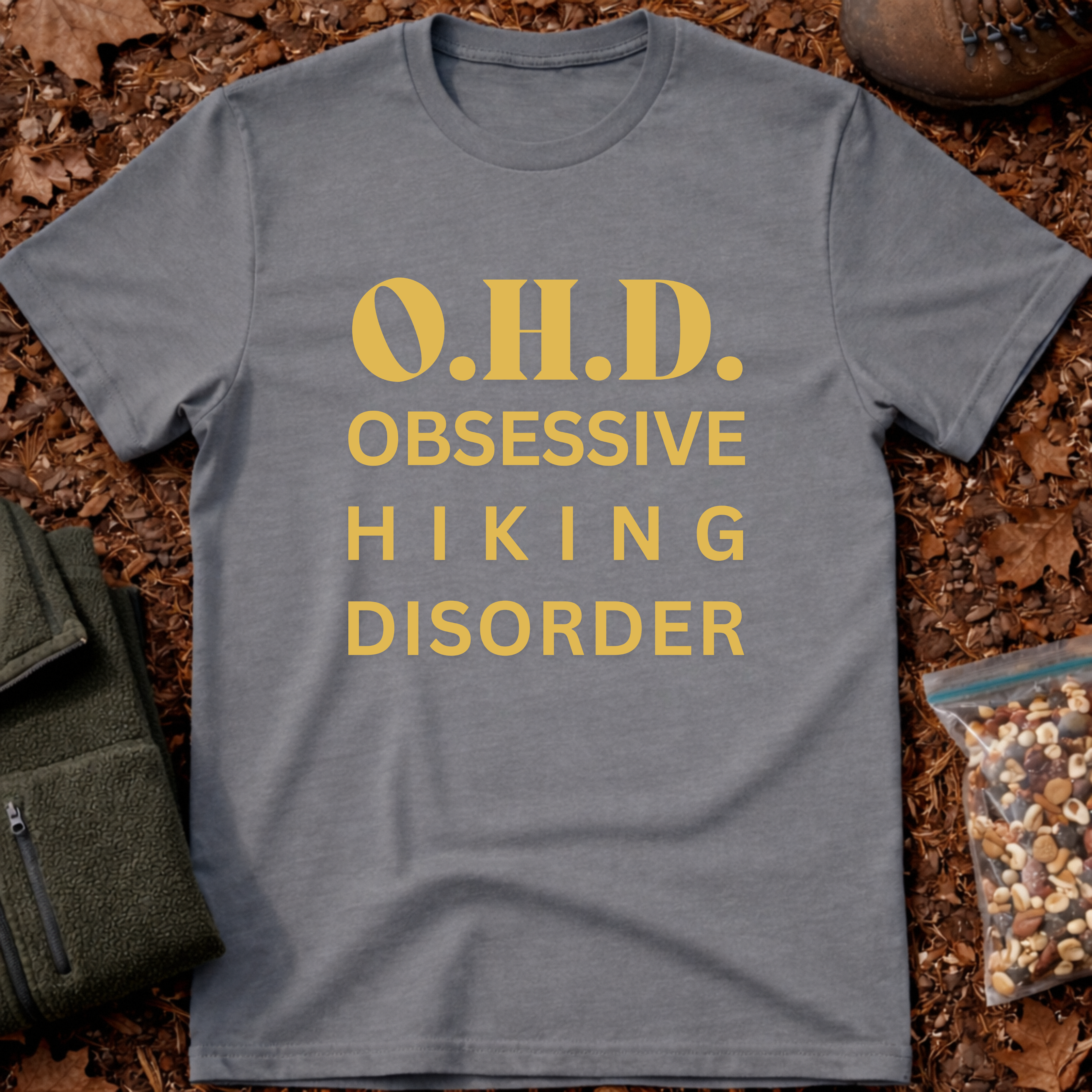 Obsessive Hiking Disorder T-Shirt