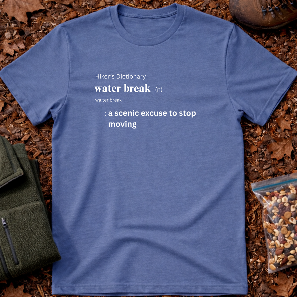 Water break funny definition T-Shirt