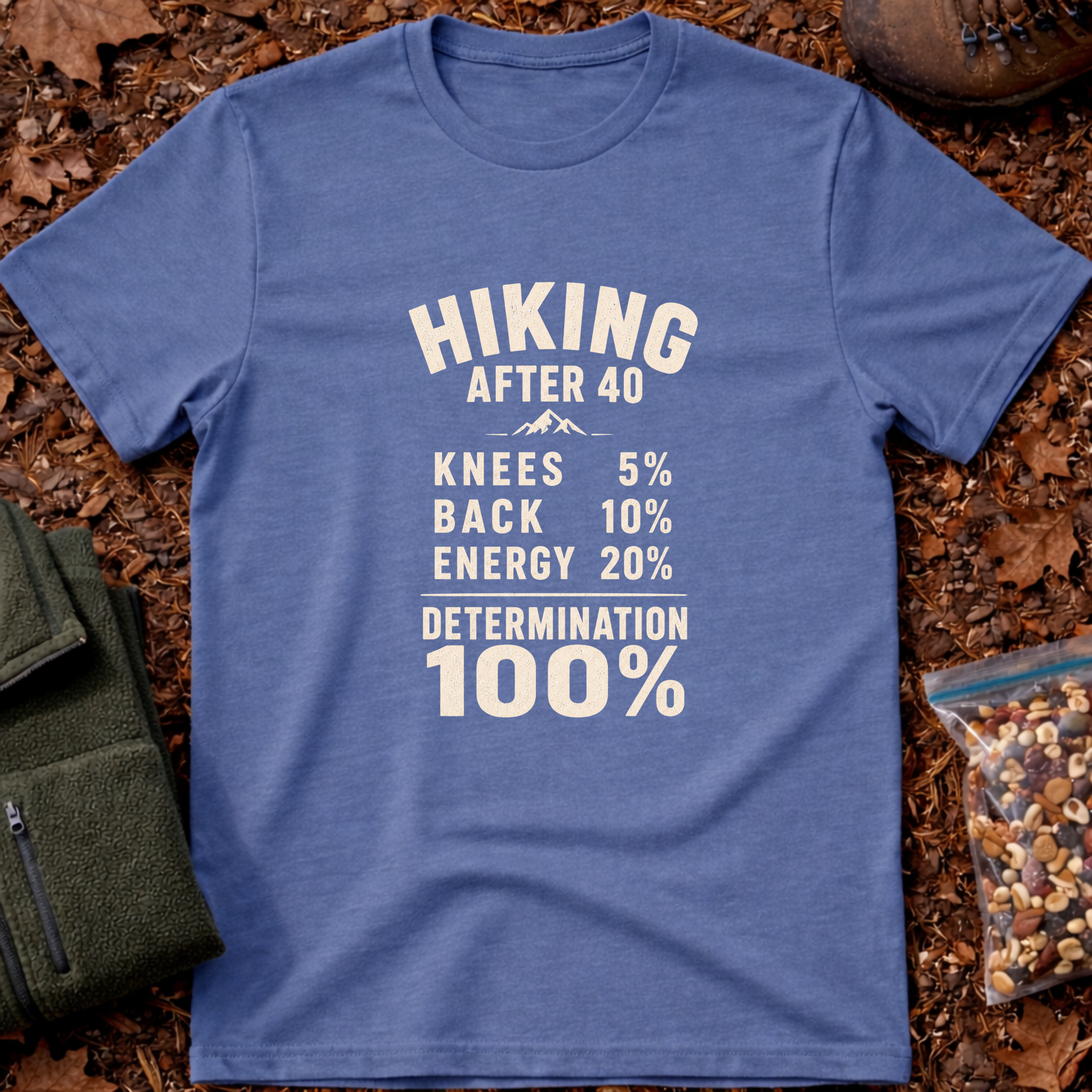 Hiking after 40 T-Shirt