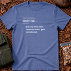 Nature call funny definition T-Shirt