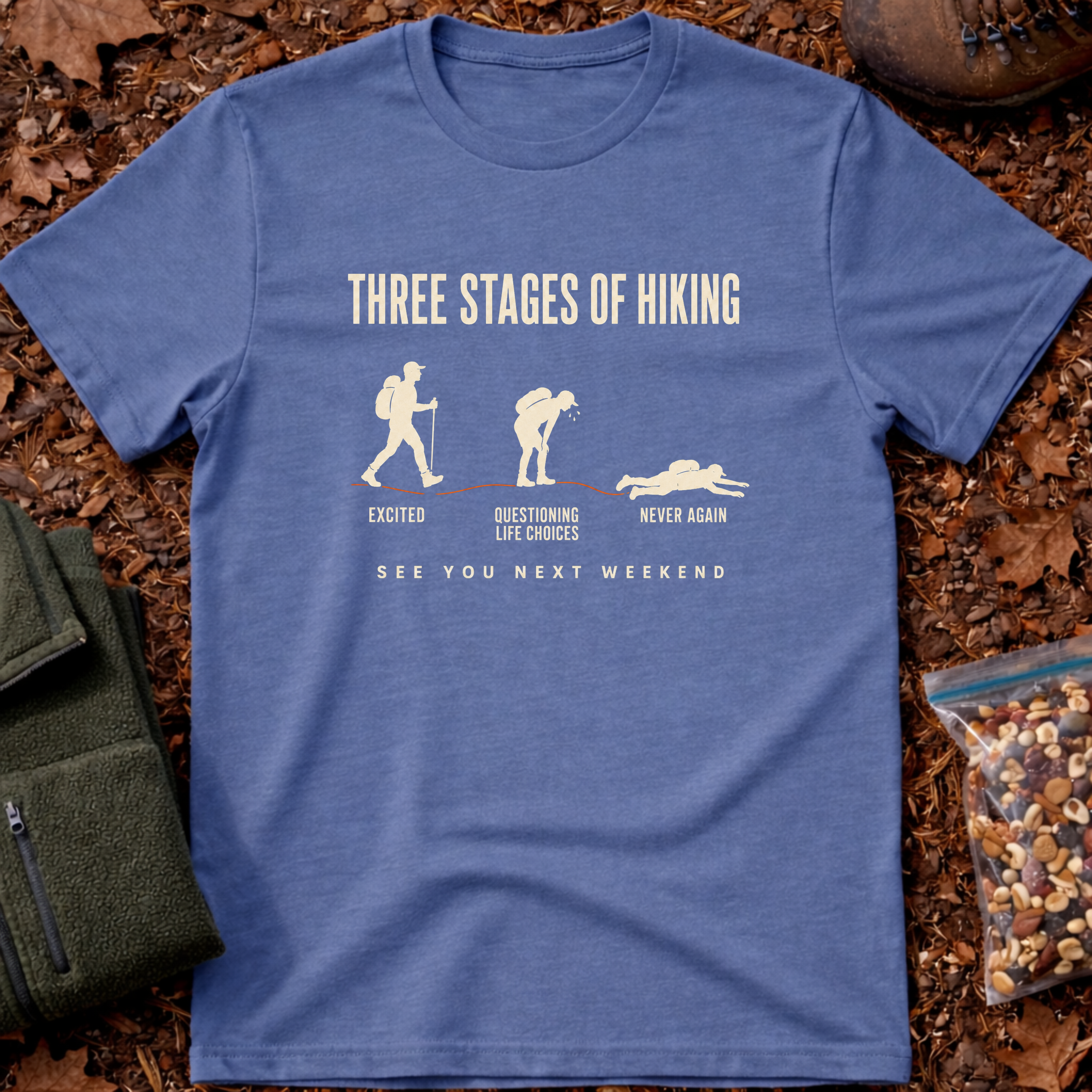 3 Stages Of Hiking T-Shirt