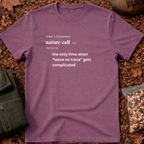 Nature call funny definition T-Shirt