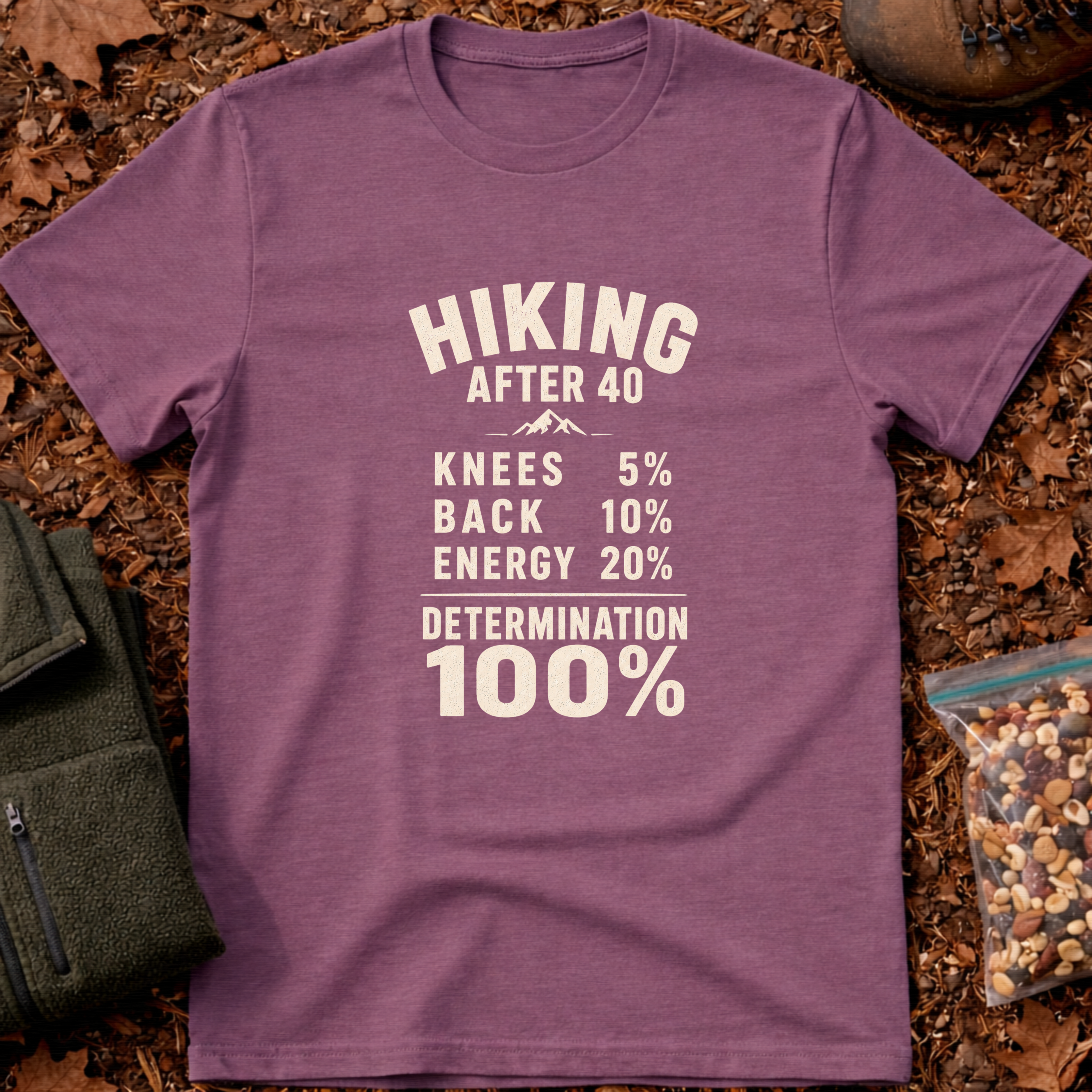 Hiking after 40 T-Shirt