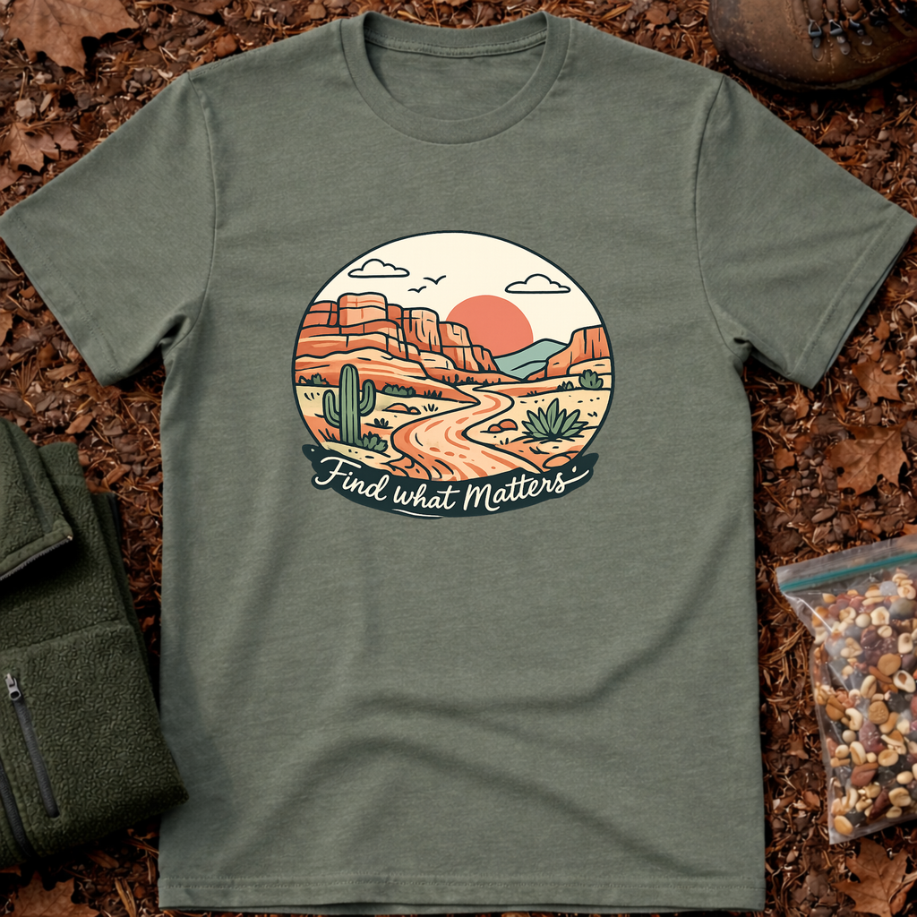 Find what matters T-Shirt