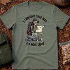 Only 1 Mile Loop T-Shirt