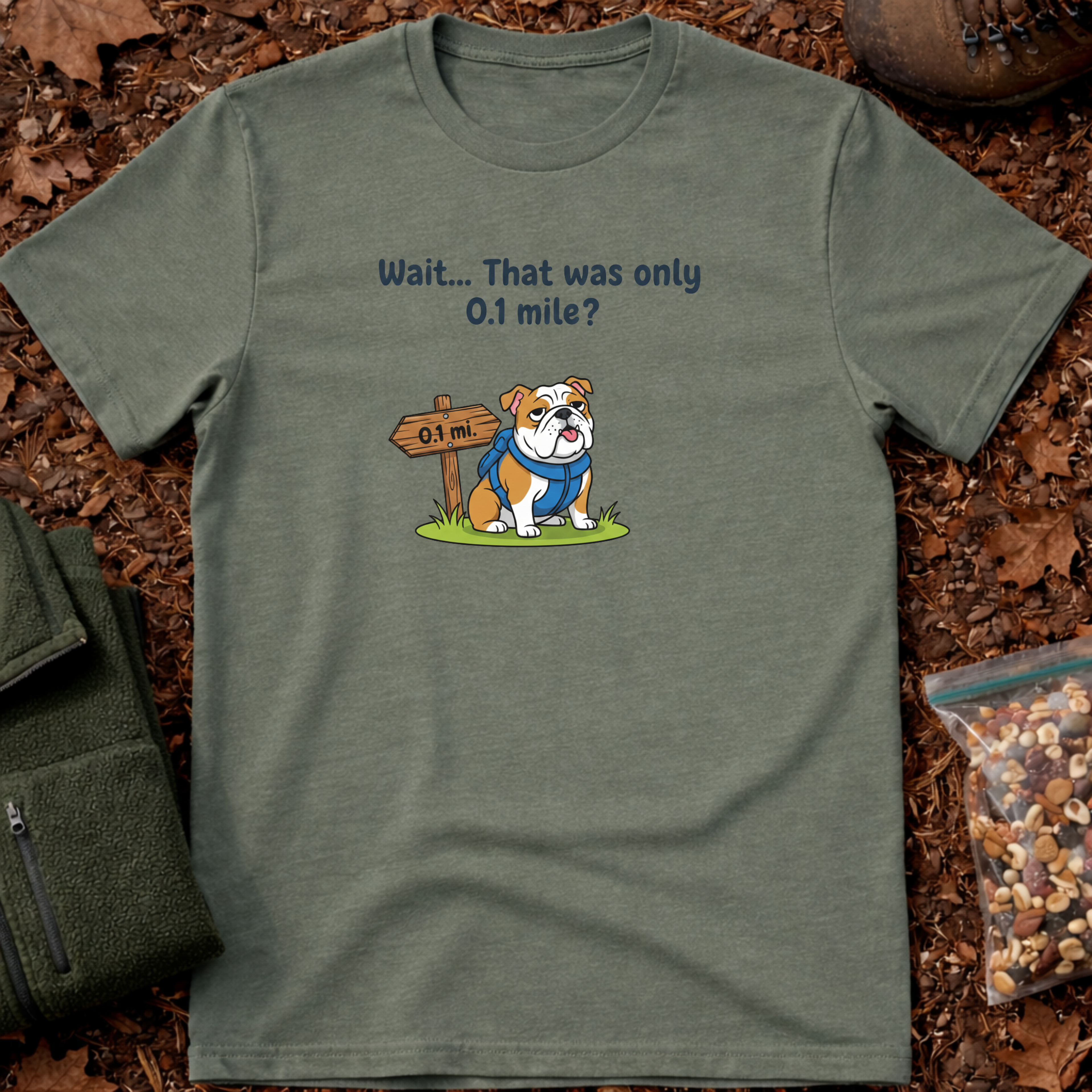 That was only 0.1 mile? T-Shirt