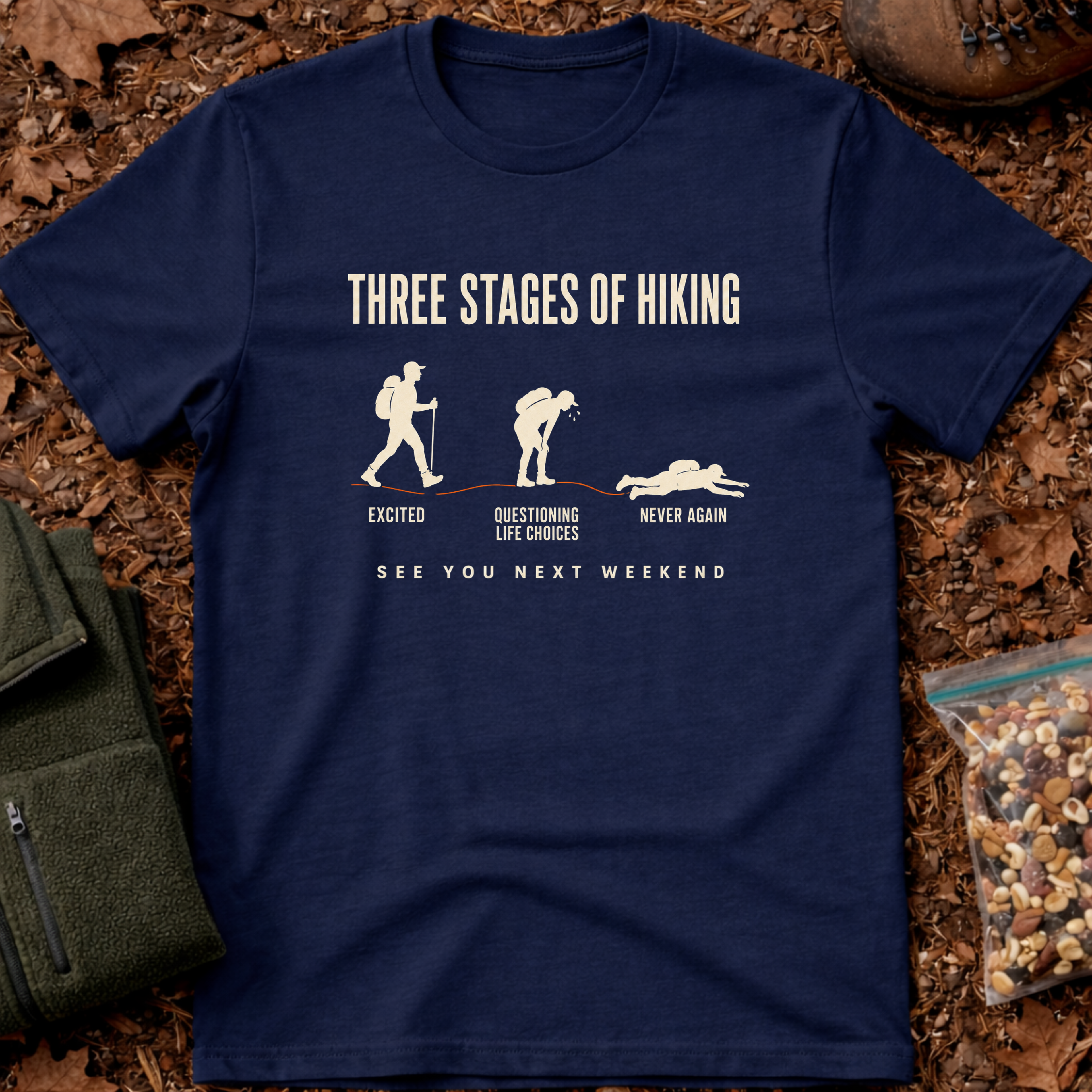 3 Stages Of Hiking T-Shirt
