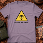 Go Where WiFi Is Weak T-Shirt