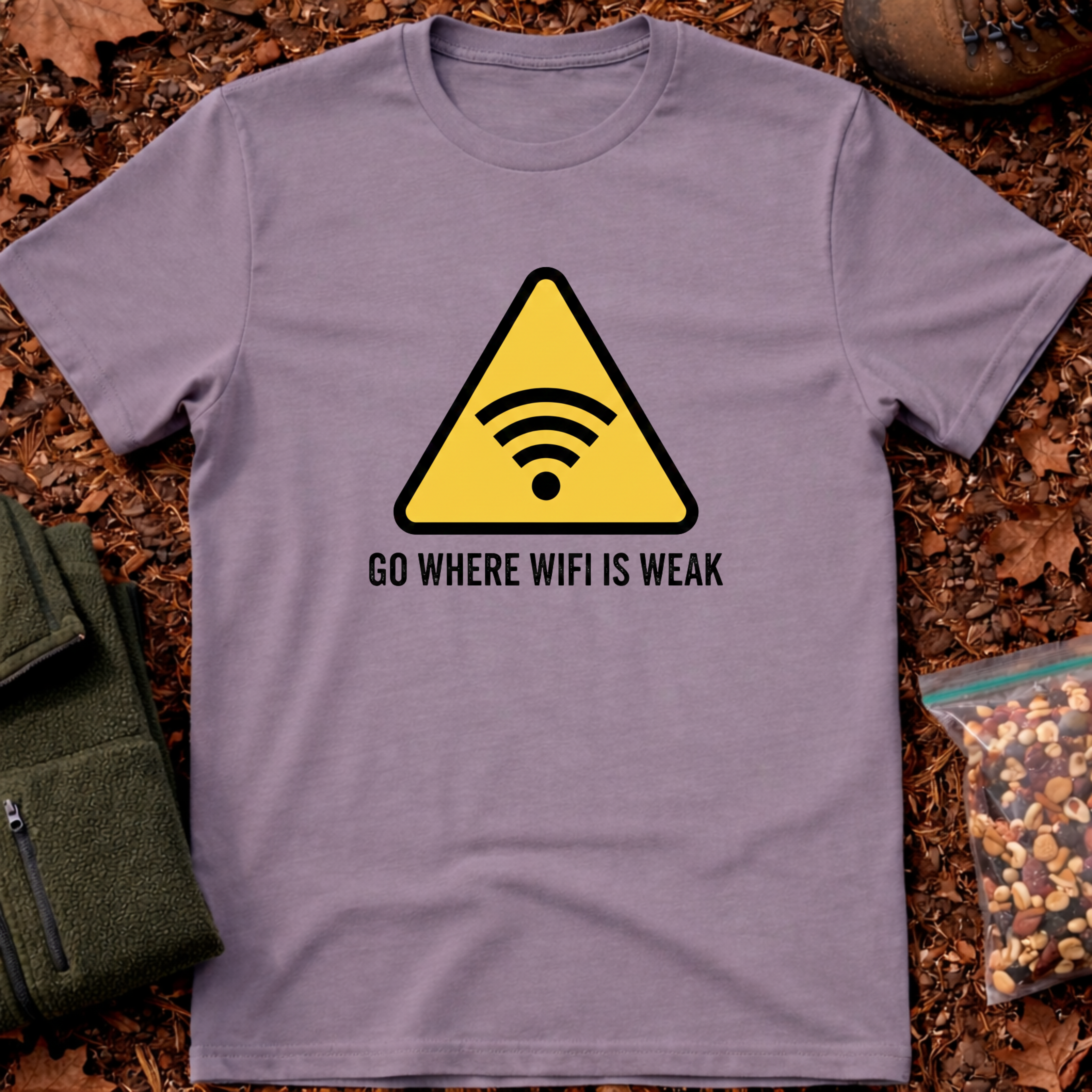 Go Where WiFi Is Weak T-Shirt