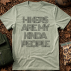 Hikers Are My Kinda People T-Shirt