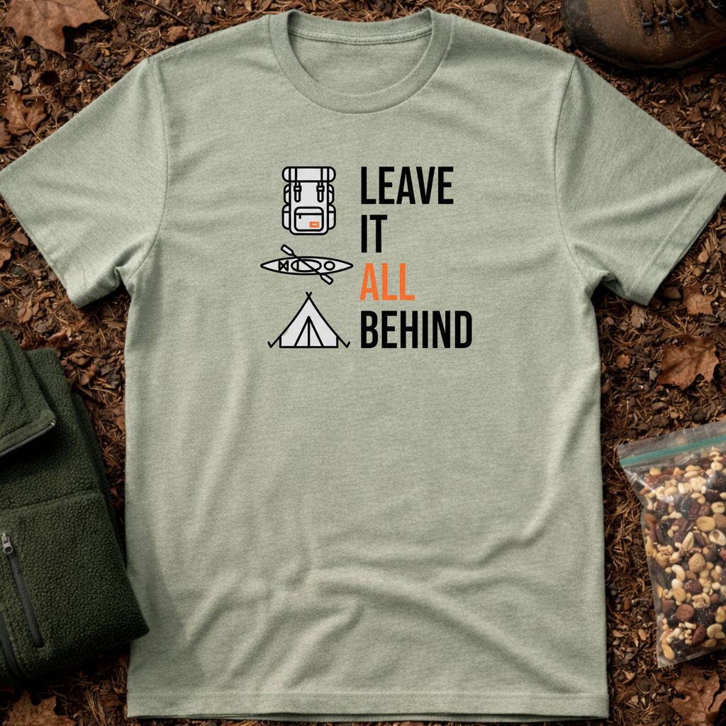 Leave It all Behind T-Shirt