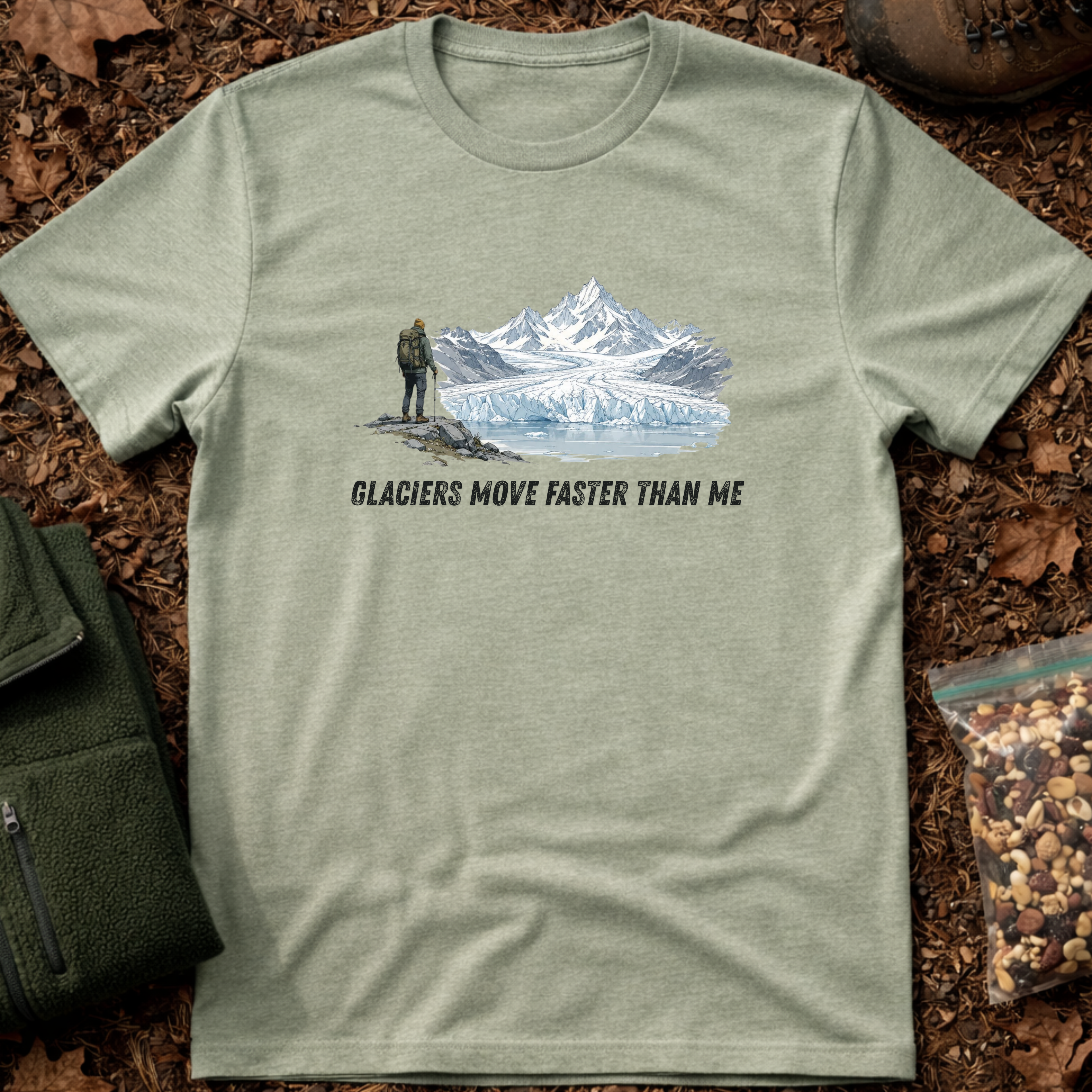 Glaciers Move Faster Than Me T-Shirt