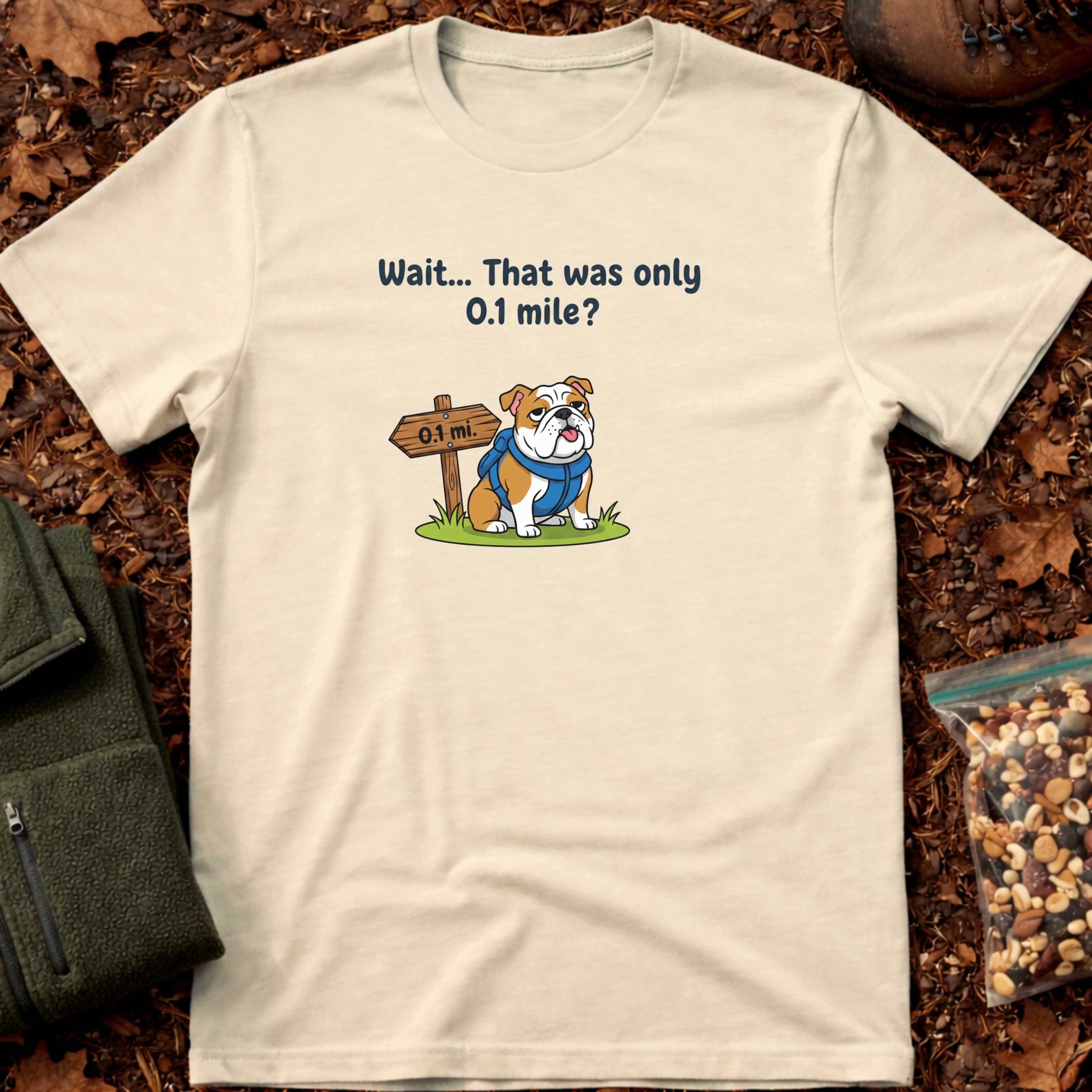 That was only 0.1 mile? T-Shirt