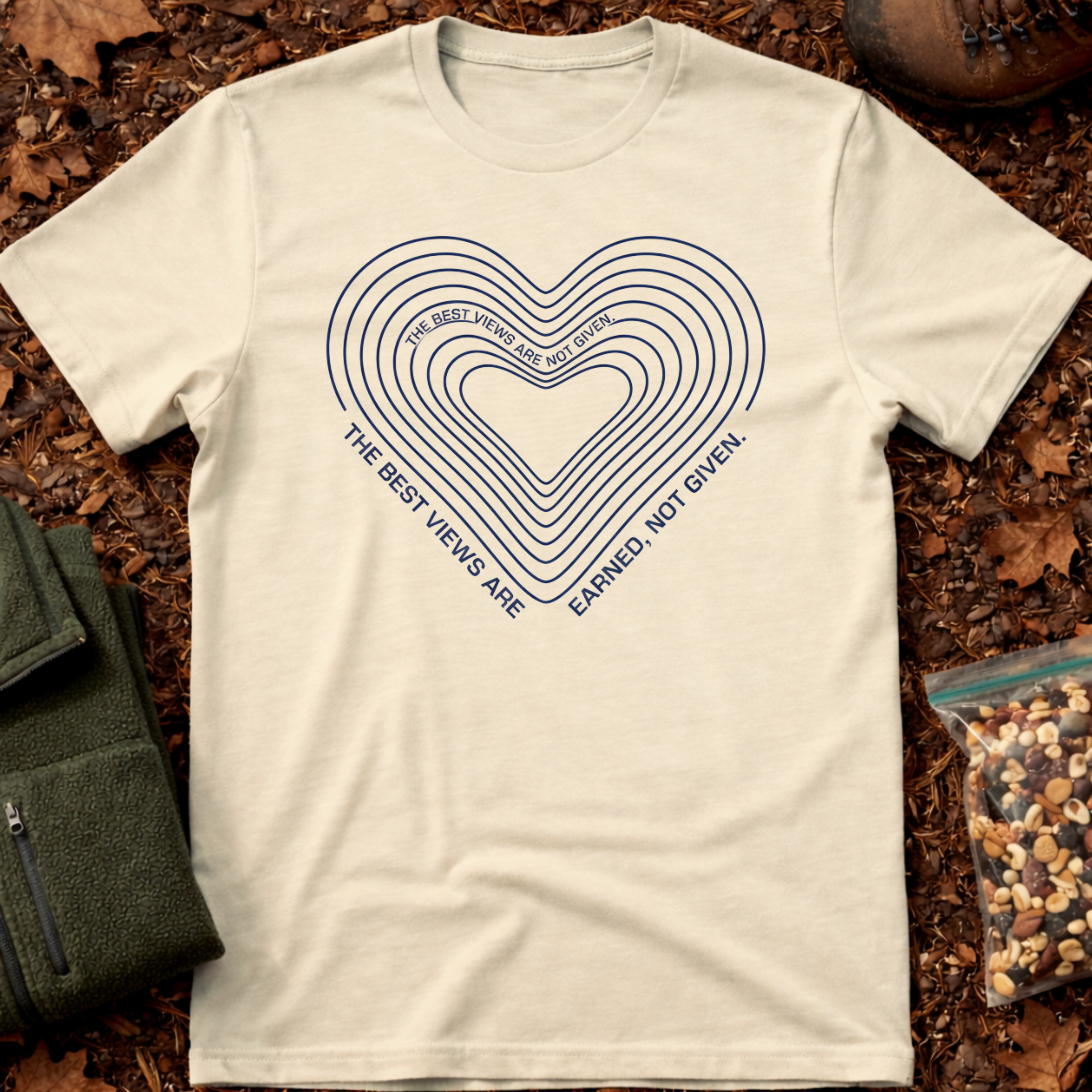 Best views are earned T-Shirt