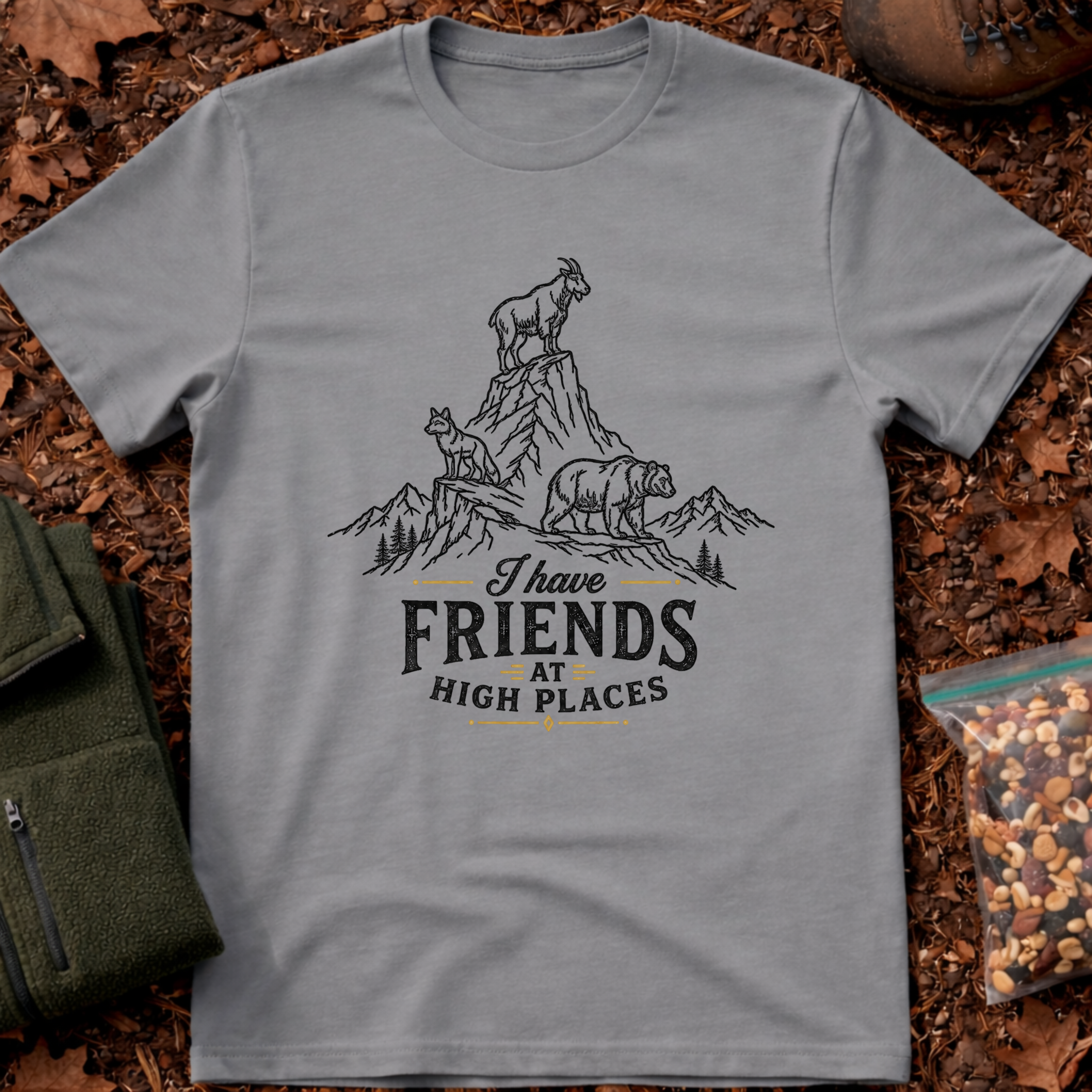 I Have Friends At High Places T-Shirt