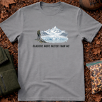 Glaciers Move Faster Than Me T-Shirt