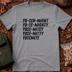 Yosemite Mispronunciations T-Shirt