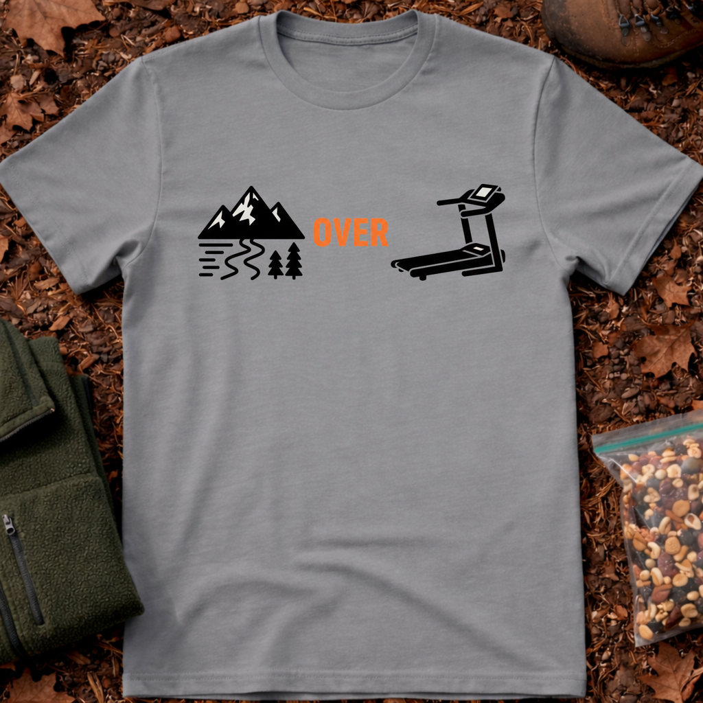 Hike Over Treadmill T-Shirt
