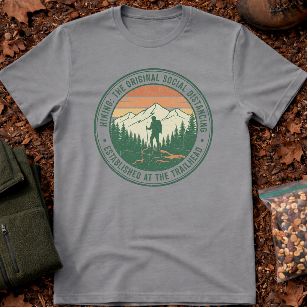 Hike Social Distancing T-Shirt