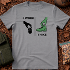 I Work I Hike T-Shirt