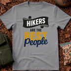 Hikers are best people 2 T-Shirt