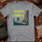 I Like Big Trees And I Cannot Lie T-Shirt