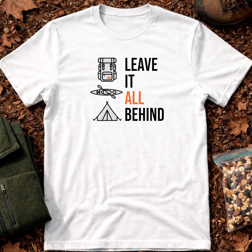 Leave It all Behind T-Shirt