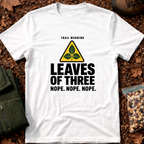 Leaves Of Three T-Shirt