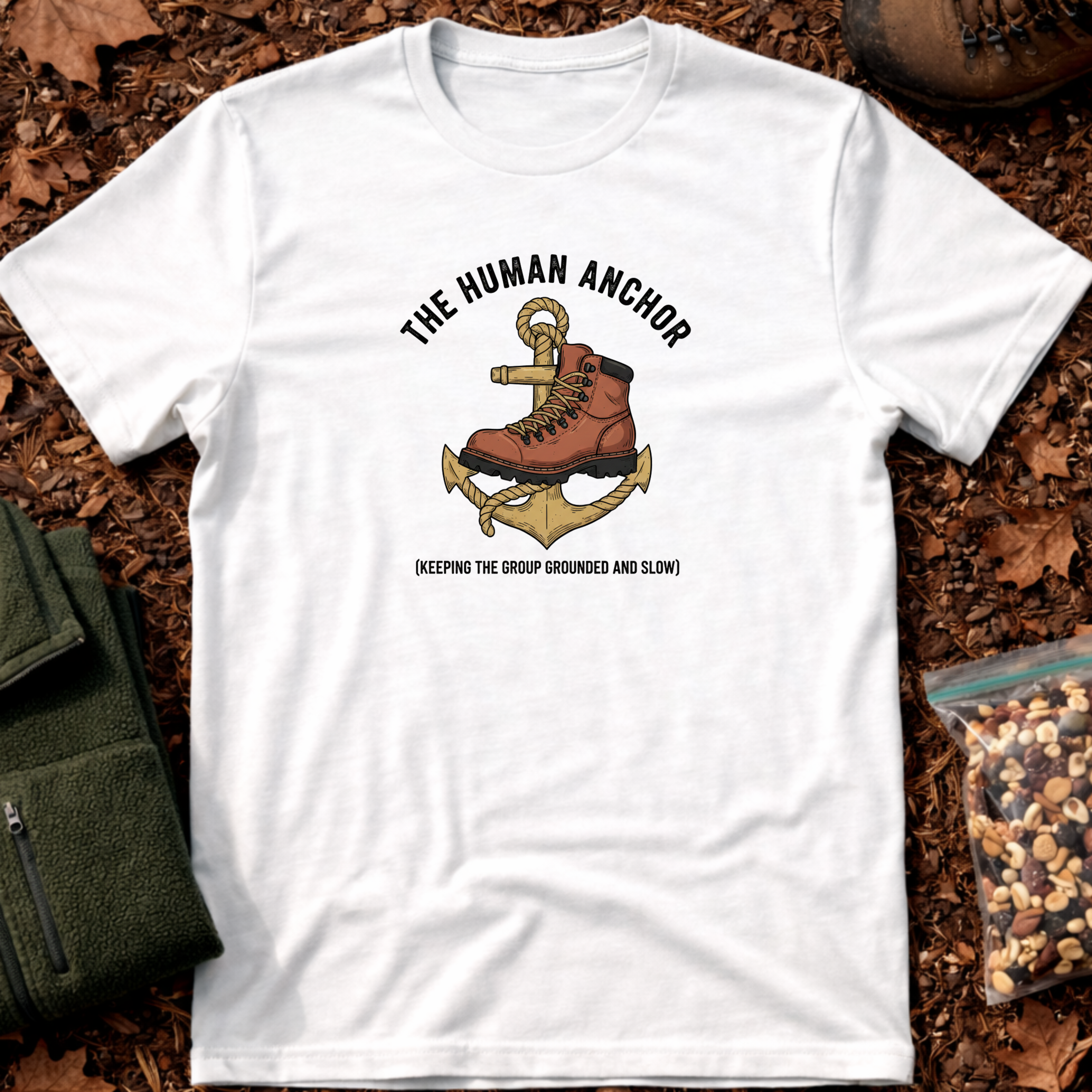 Slow Hiker - The human anchor 2 T-Shirt